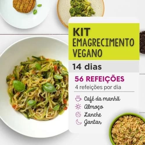 Kit Emagrecimento Vegano 14 Dias | 4 Refeições