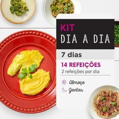 Kit dia a dia | 7 Dias | Almoço e Jantar | Da Mamãe Fitness